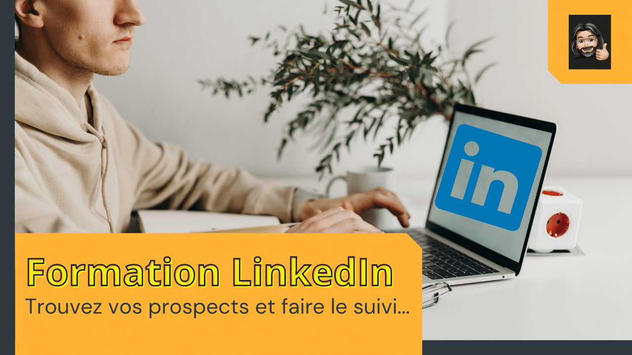 Formation LinkedIn prospection leads